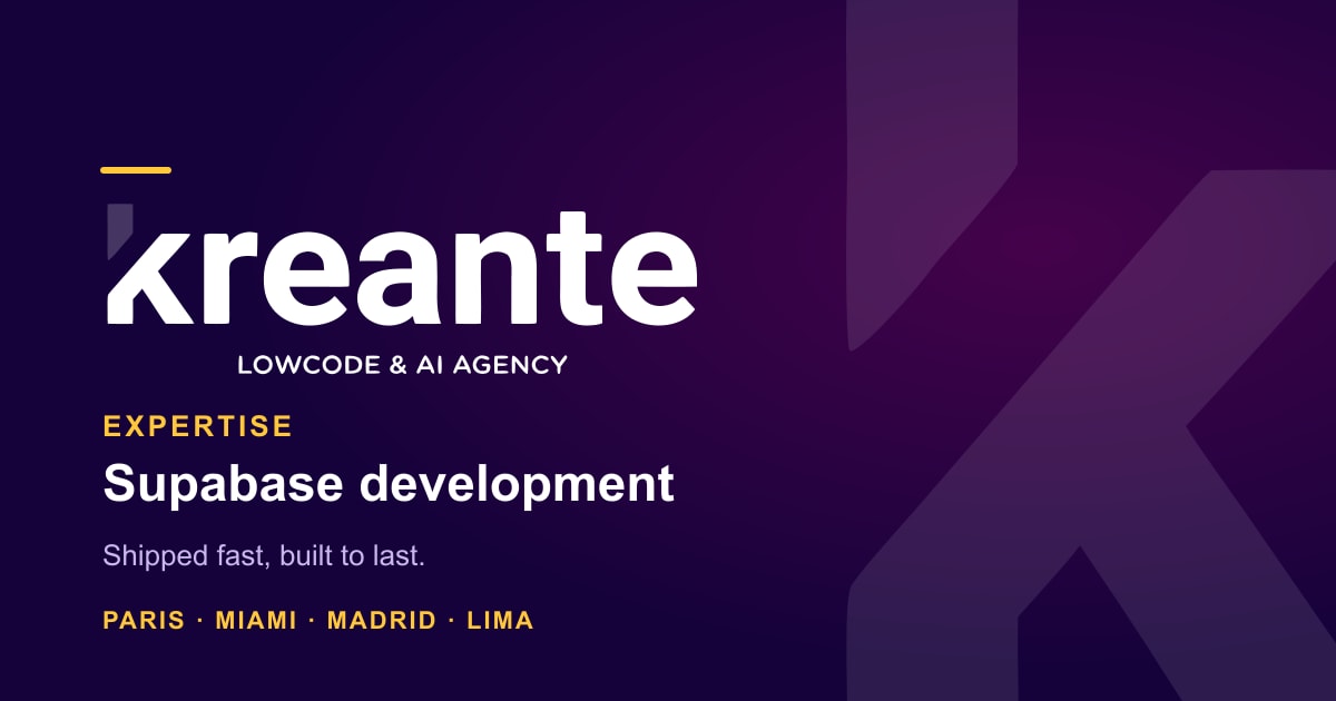 Supabase Development Agency 2026 | Postgres Experts | Kreante
