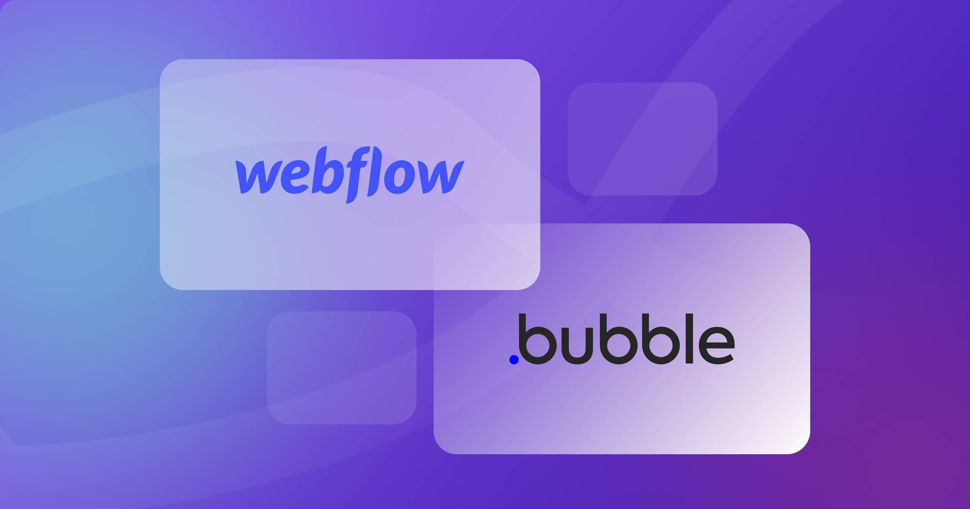 6442b6cd8567f917422775f1_Bubble_vs_Webflow__Which_One_to_Choose.jpg