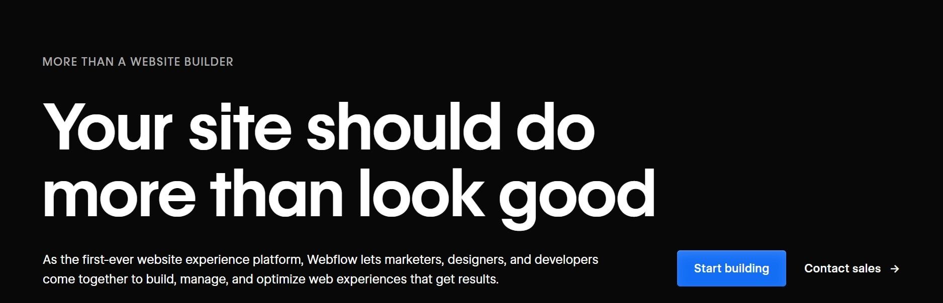 Webflow homepage banner reading Your site should do more than look good