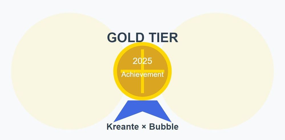 Mastering NoCode: Kreante Achieves Gold Tier Status on Bubble