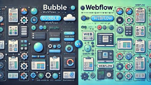 Bubble vs Webflow : choisir la meilleure solution NoCode pour vos besoins