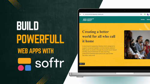 Start Building Professional Web Applications with Softr
