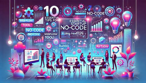 Top 10 Startup Ideas to Launch in 2025 Using NoCode